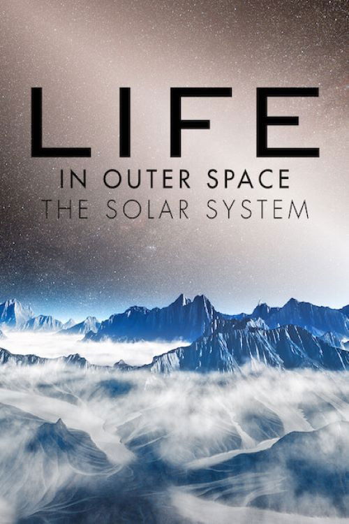 Life in Outer Space: The Solar System (2015) poster