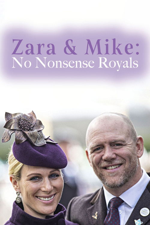 Zara & Mike: No Nonsense Royals (2021) poster