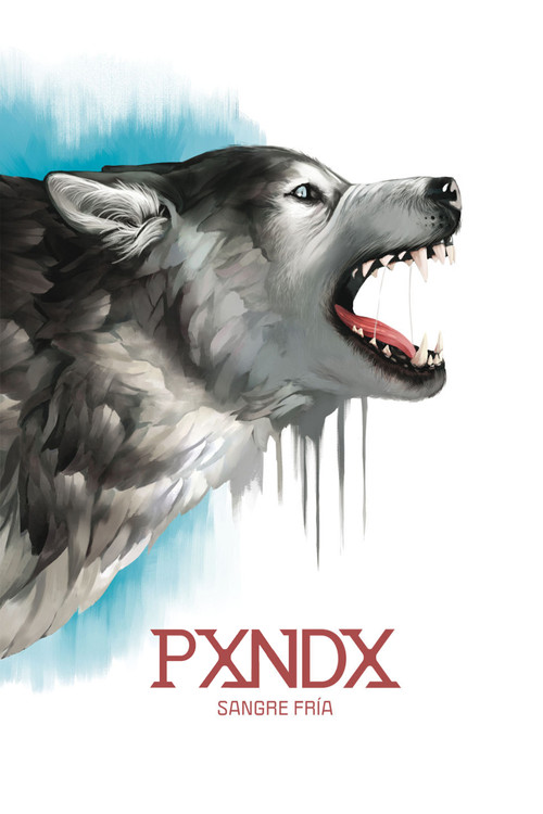PXNDX - Sangre Fría (2013) poster