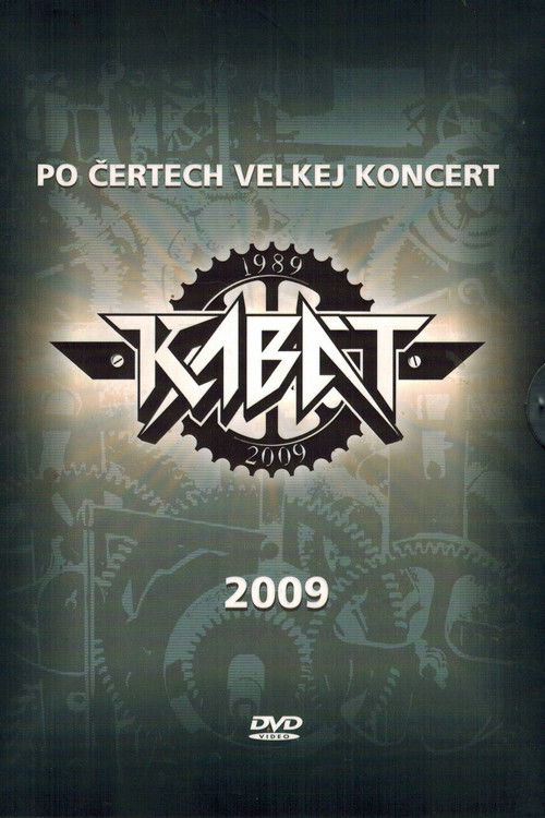 Kabát – Po čertech velkej koncert (2009) poster