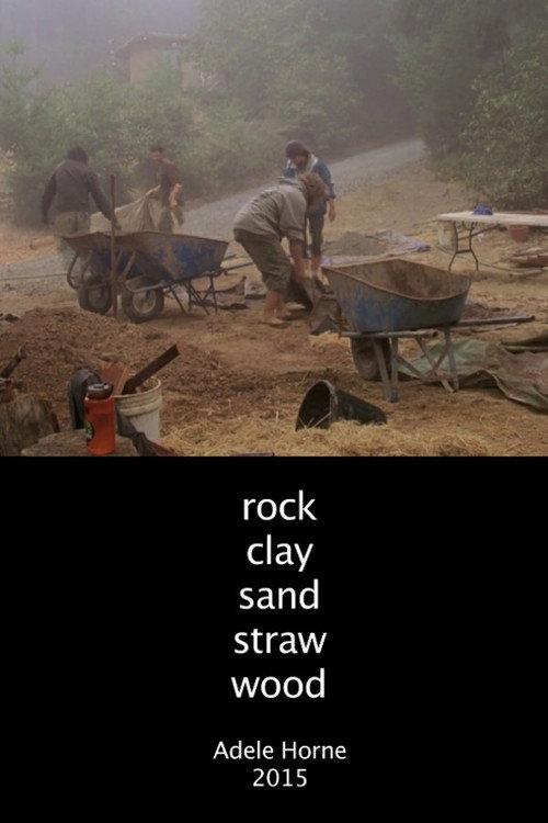 Rock Clay Sand Straw Wood (2015) poster