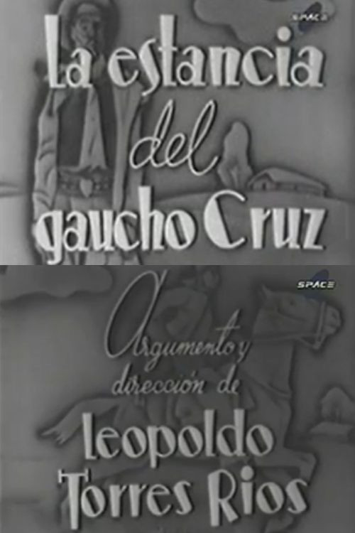 La estancia del gaucho Cruz (1938) poster