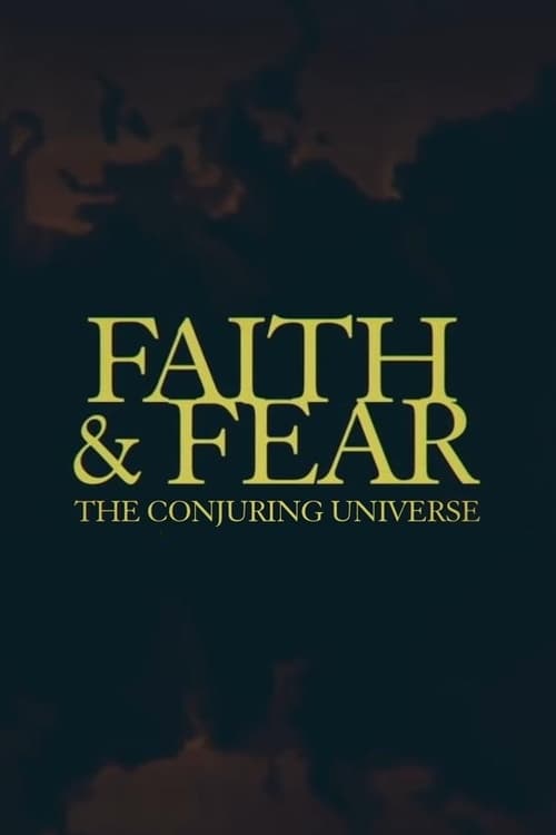 Faith & Fear: The Conjuring Universe (2020) poster