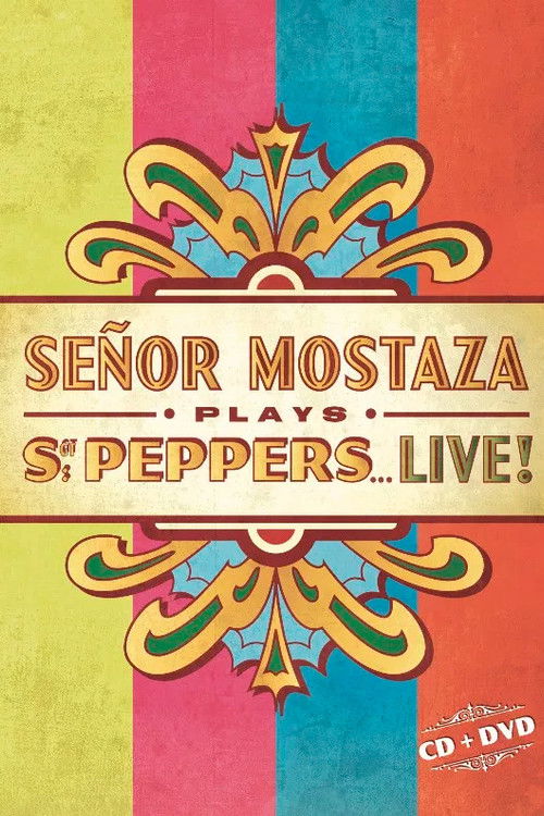 Señor Mostaza Plays Sgt. Peppers Live (2017) poster