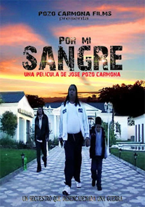 Por mi Sangre (2007) poster