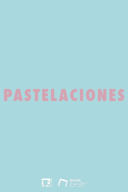 Pastelaciones (2019) poster