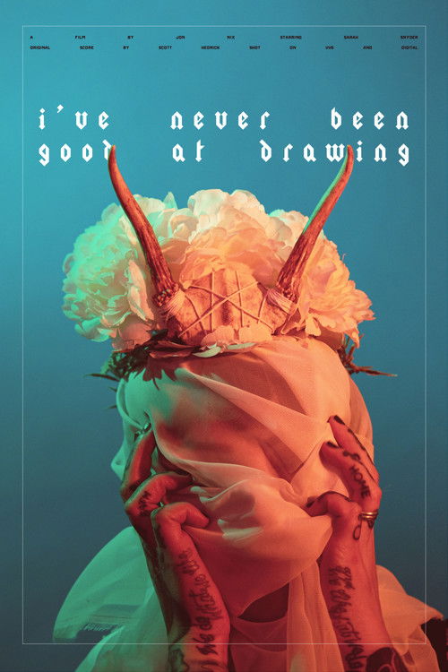 I've Never Been Good At Drawing (2021) poster