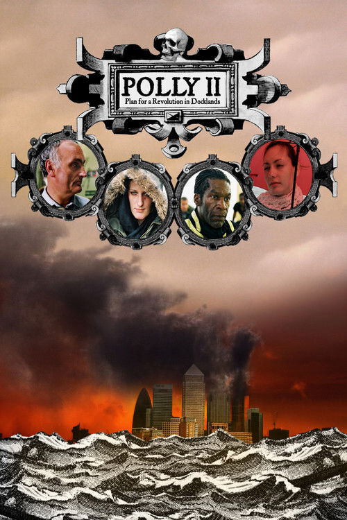 Polly II - Plan for a Revolution in Docklands (2006) poster