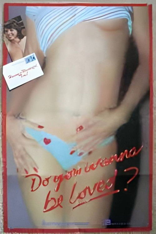 Do You Wanna Be Loved? (1978) poster