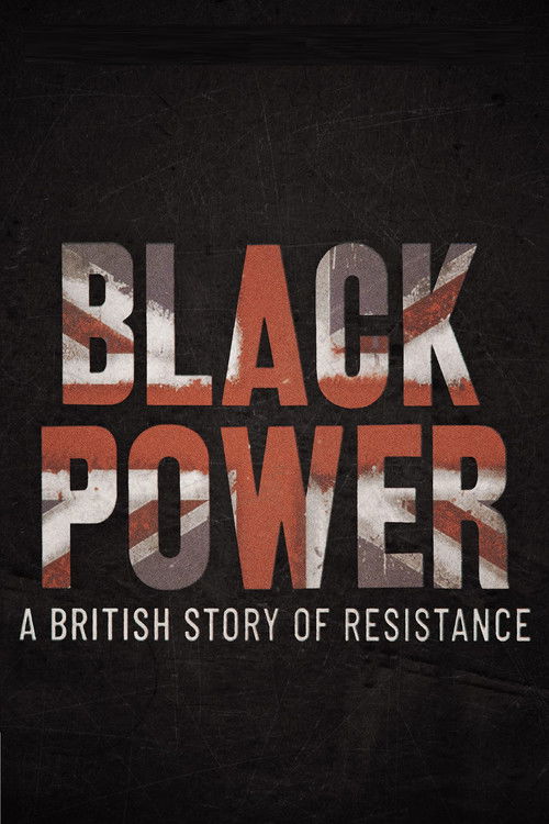 Black Power: A British Story of Resistance (2021) poster