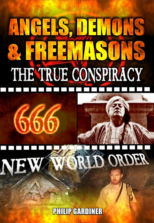 Angels, Demons and Freemasons: The True Conspiracy (2008) poster