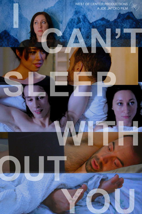 I Can't Sleep Without You (2024) poster