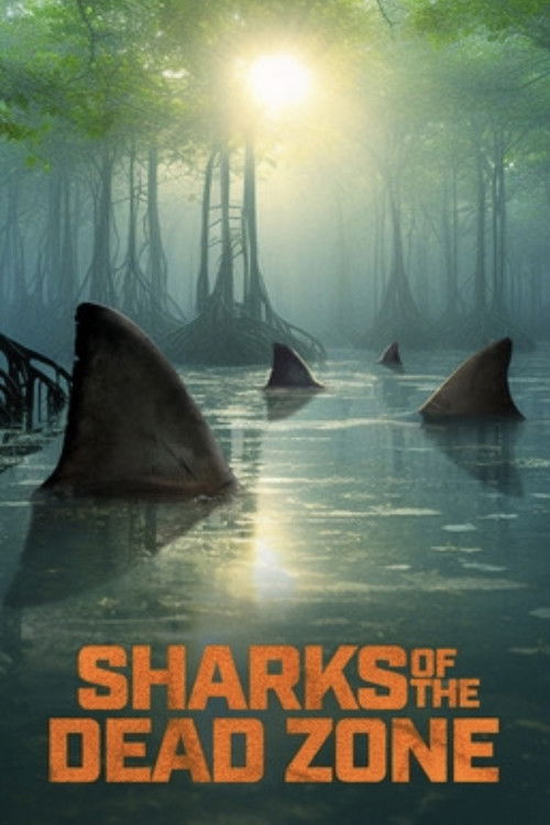 Sharks of the Dead Zone (2024) poster