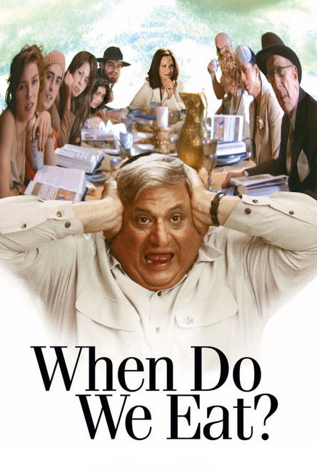 When Do We Eat? (2006) poster