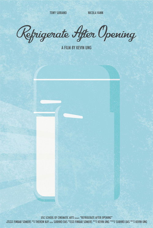 Refrigerate After Opening (2021) poster