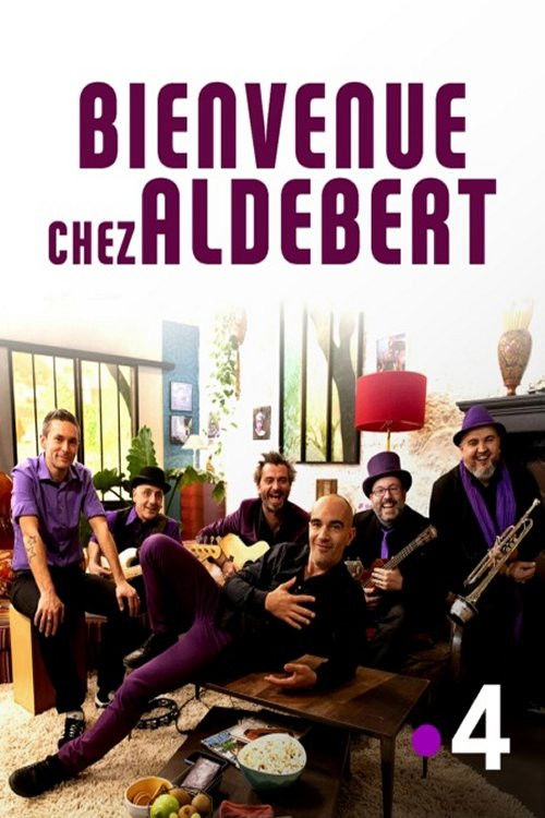 Bienvenue chez Aldebert (2018) poster