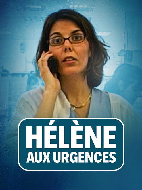 Hélène aux urgences (2003) poster
