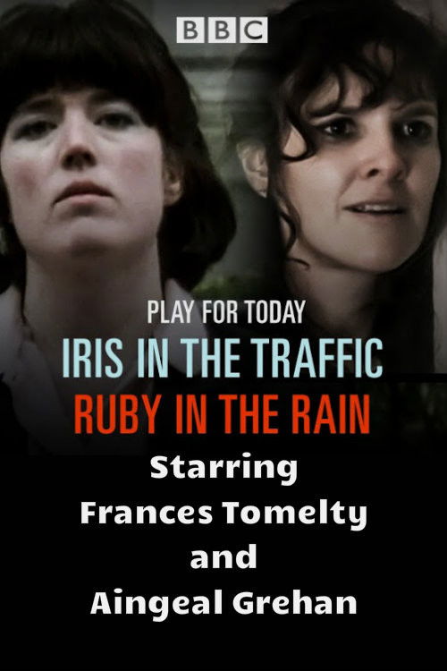 Iris in the Traffic, Ruby in the Rain (1981) poster