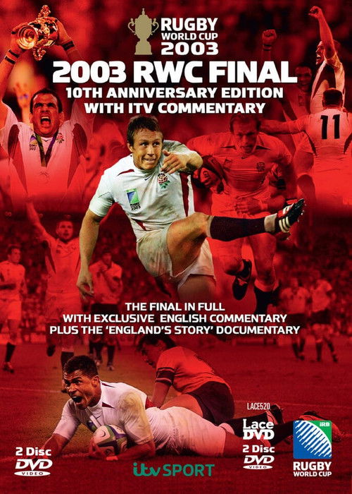 2003 RWC Final 10th Anniversary Edition with ITV Commentary (2013) poster