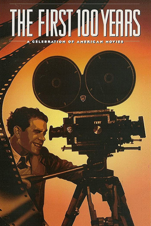 The First 100 Years: A Celebration of American Movies (1995) poster