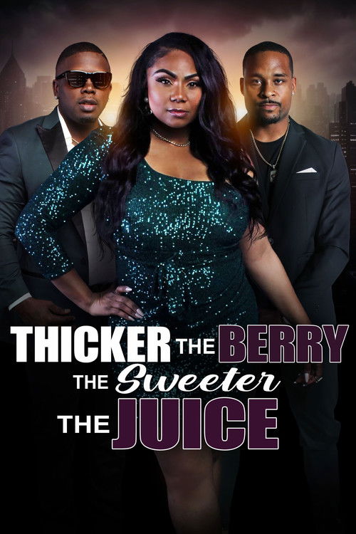 Thicker the Berry, the Sweeter the Juice (2024) poster