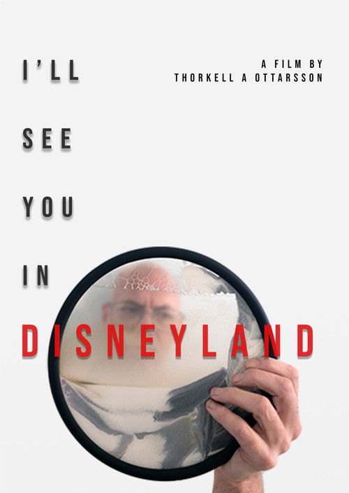 I'll See You in Disneyland (2022) poster