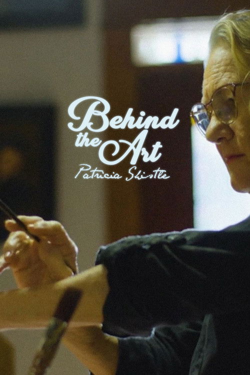 Behind the Art: Patricia Shistle (2025) poster