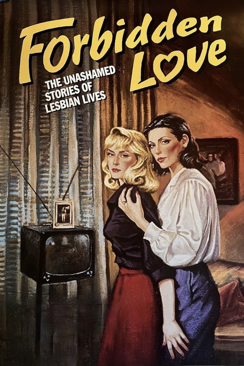 Forbidden Love: The Unashamed Stories of Lesbian Lives (1992) poster