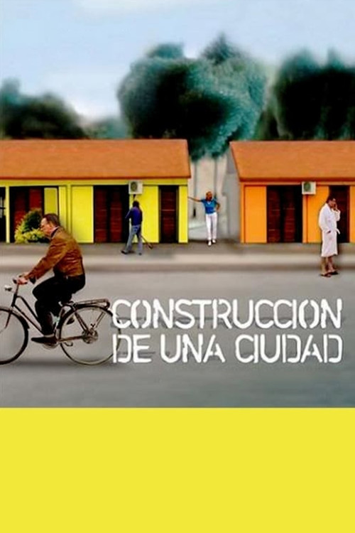 Construcción de una ciudad (2008) poster