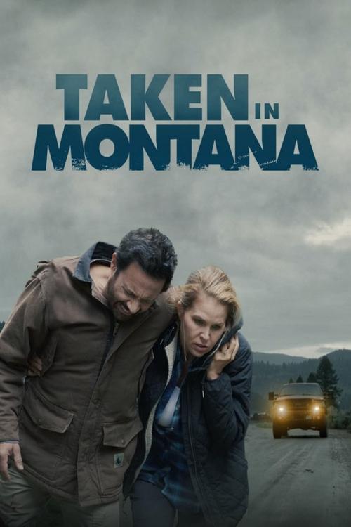 Taken in Montana (2023) poster