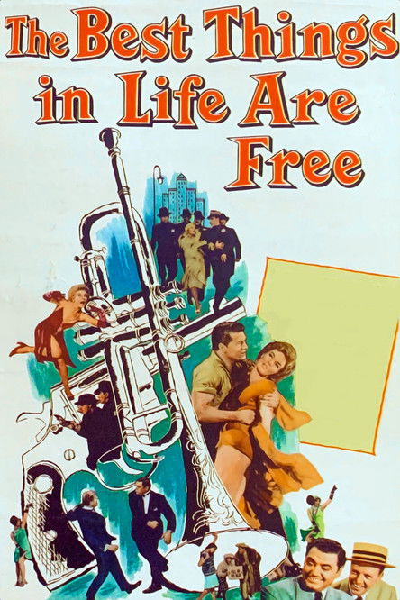 The Best Things in Life Are Free (1956) poster