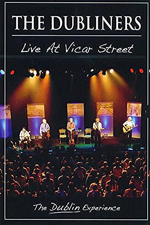 The Dubliners - Live At Vicar Street (2010) poster