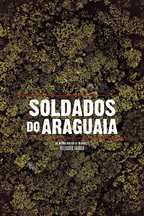 Soldados do Araguaia (2017) poster