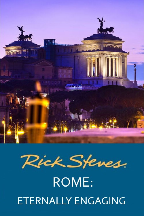 Rick Steves' Rome: Eternally Engaging (2012) poster