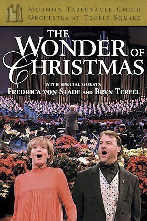 The Wonder of Christmas featuring Frederica von Stade & Bryn Terfel (2004) poster