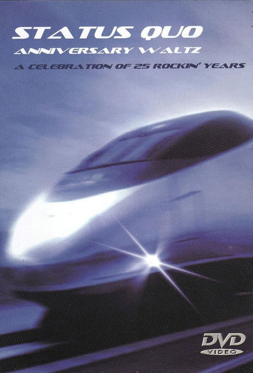 Status Quo - Anniversary Waltz (A Celebration Of 25 Rockin' Years) (1991) poster