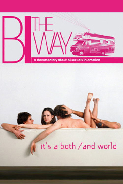 Bi the Way (2008) poster