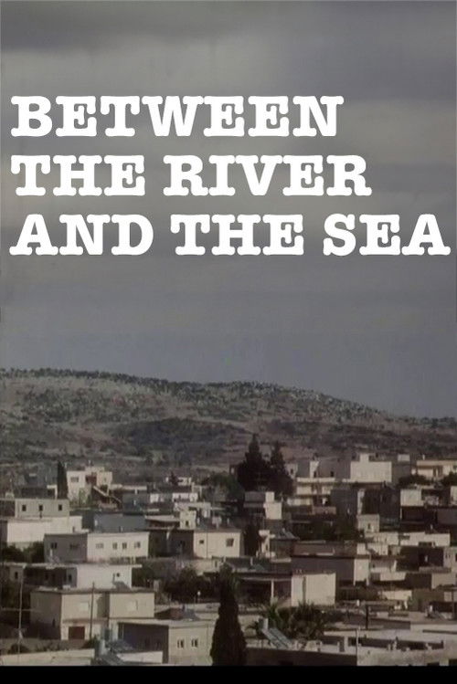 Between the River and the Sea (1983) poster