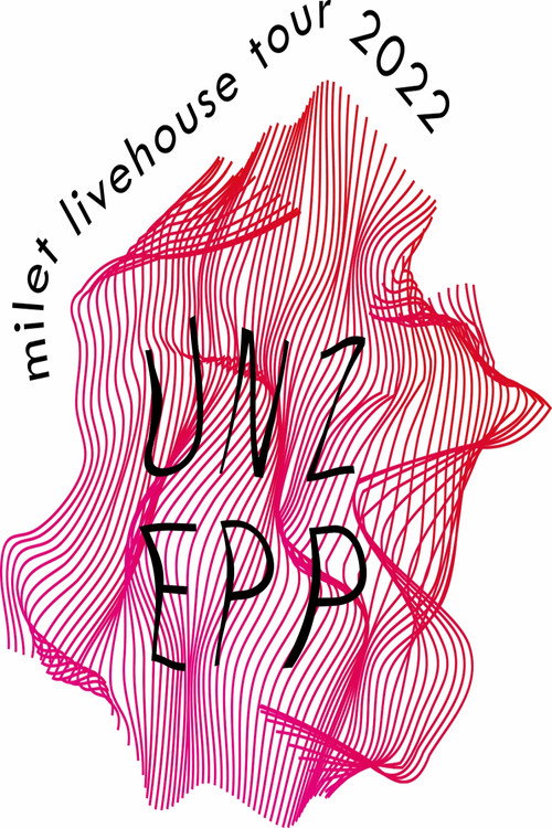 milet livehouse tour 2022 “UNZEPP” (2022) poster