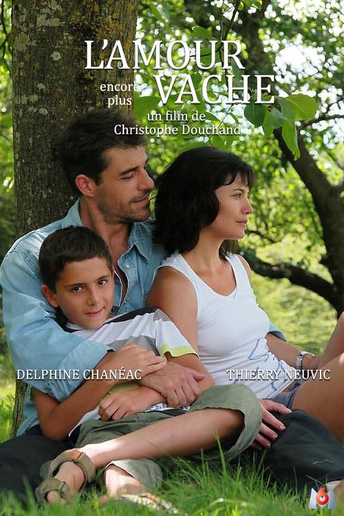 L'Amour encore plus vache (2011) poster