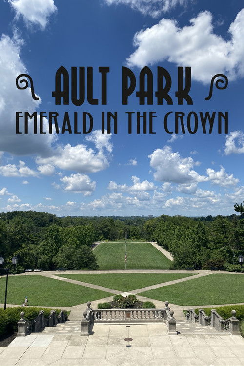 Ault Park: Emerald in the Crown (2011) poster