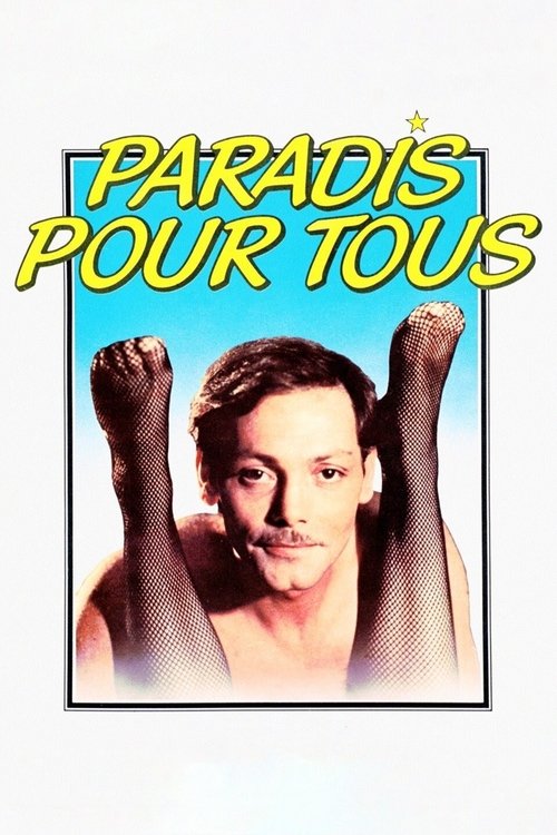 Paradis pour tous (1982) poster
