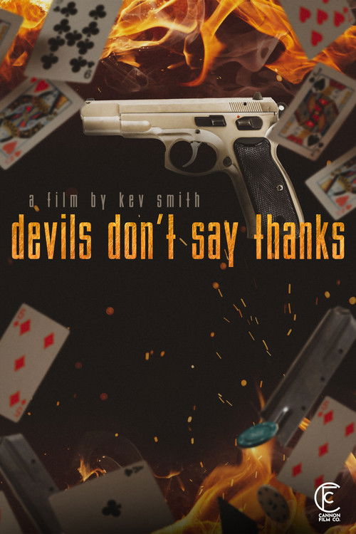 Devils Don't Say Thanks poster