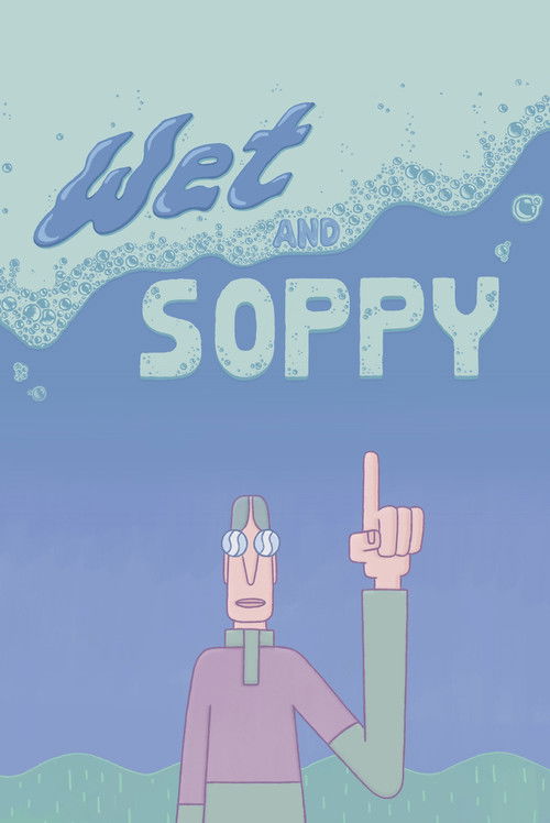 Wet and Soppy (2020) poster