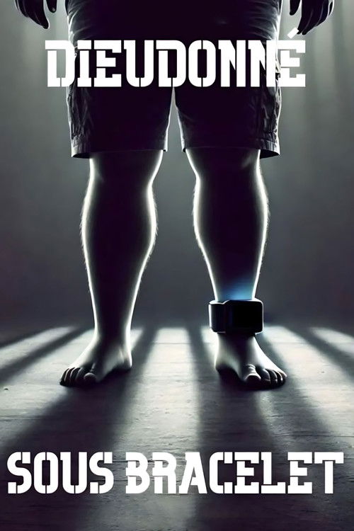 Dieudonné - Sous Bracelet (2023) poster