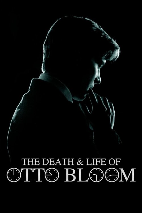 The Death and Life of Otto Bloom (2017) poster
