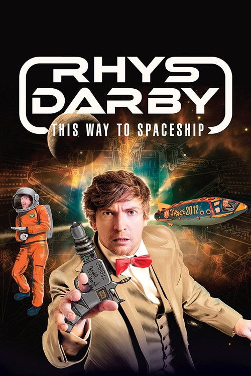 Rhys Darby: This Way to Spaceship (2012) poster