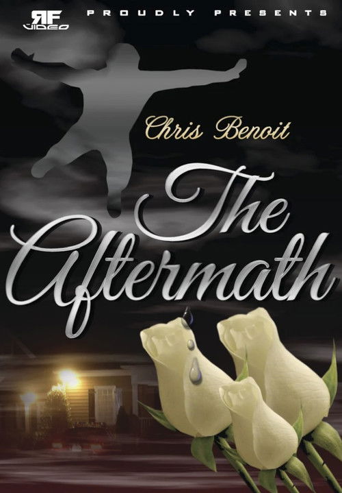 Chris Benoit: The Aftermath (2010) poster