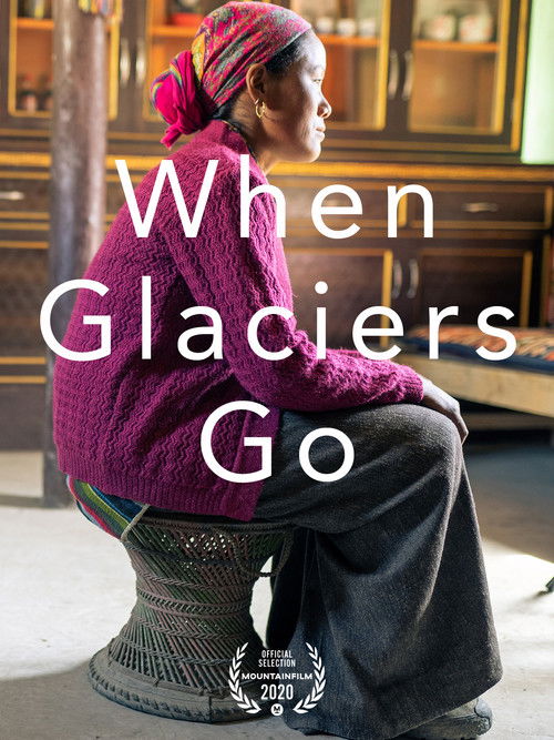 When Glaciers Go (2020) poster
