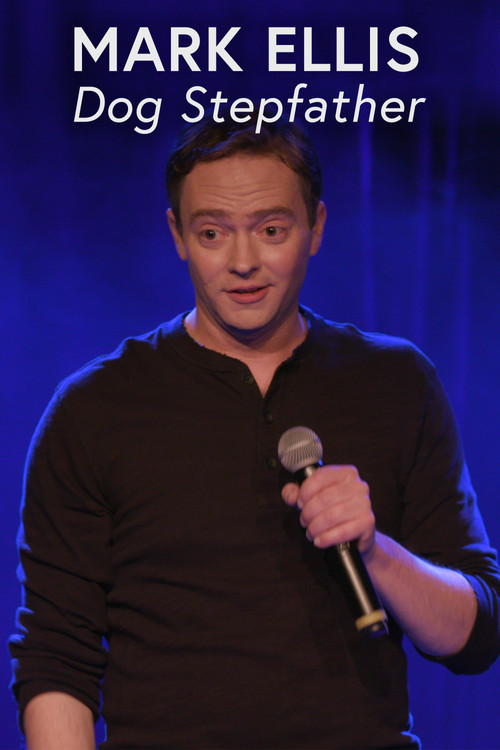 Mark Ellis: Dog Stepfather (2019) poster